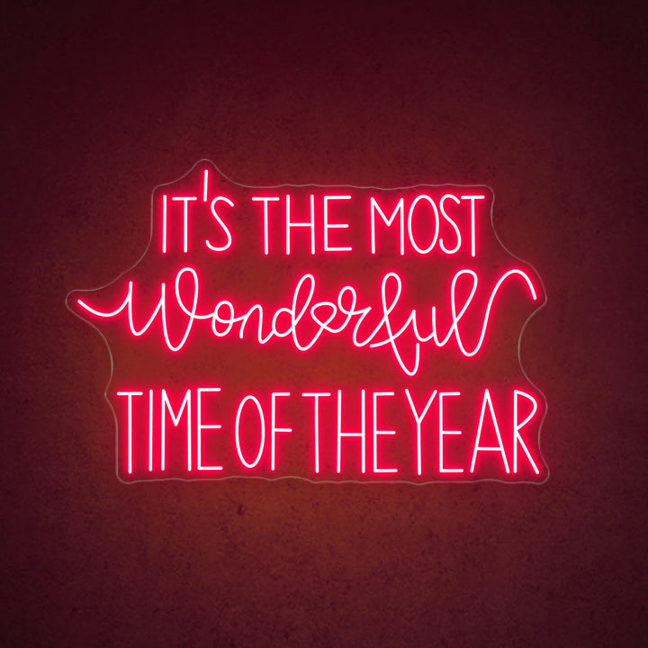 It's the Most Wonderful Time of the Year - LED Neon Sign