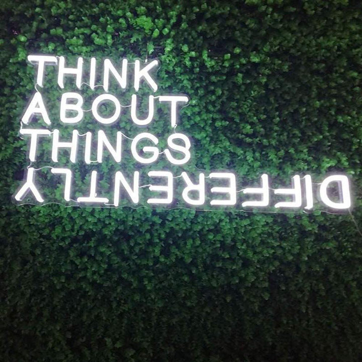 Think About Things Differently Only - LED Neon Sign