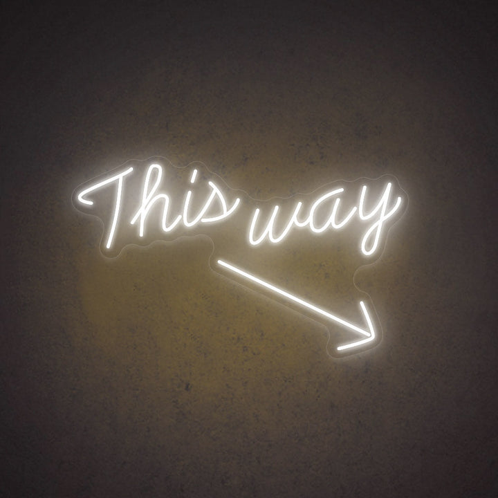 This Way - LED Neon Sign