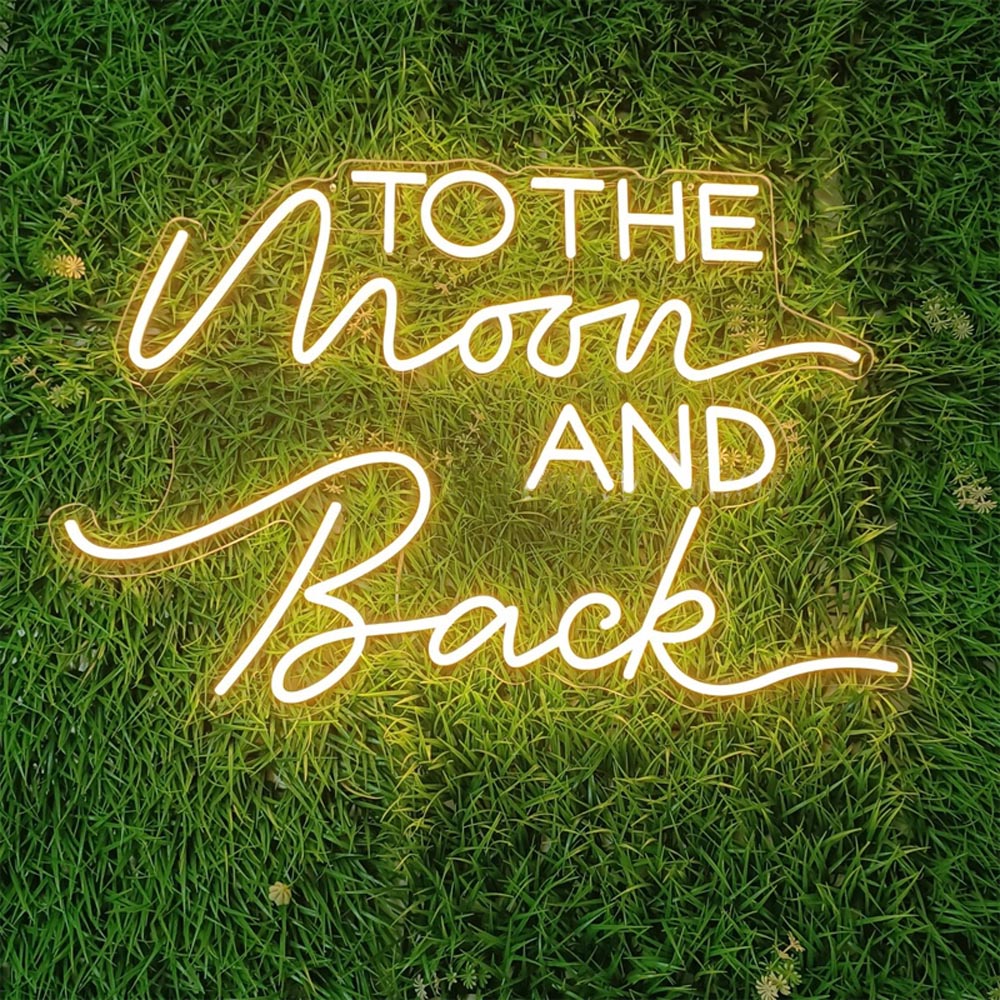 To The Moon And Back - LED Neon Sign