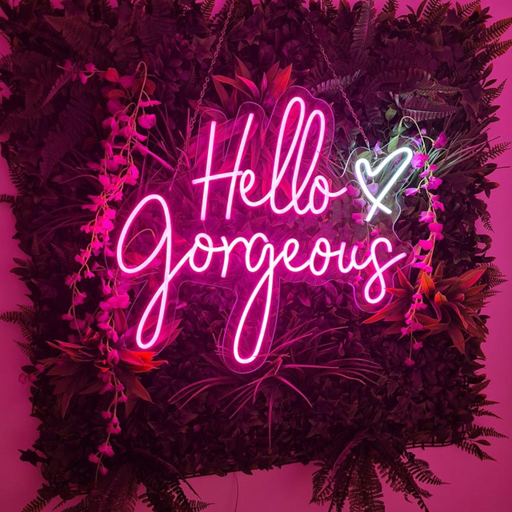 Hello Gorgeous - LED Neon Sign
