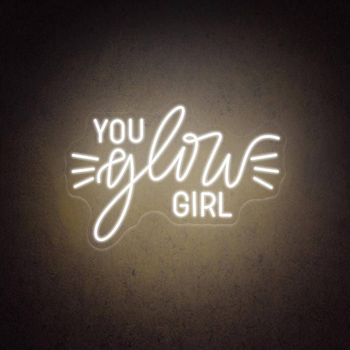 You Glow Girl - LED Neon Sign