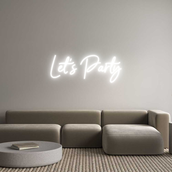 Custom Neon: Let’s Party