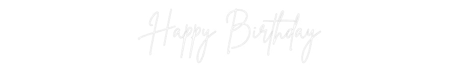 Custom Neon: Happy Birthday