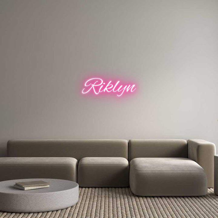 Custom Neon: Riklyn