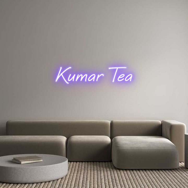 Custom Neon: Kumar Tea