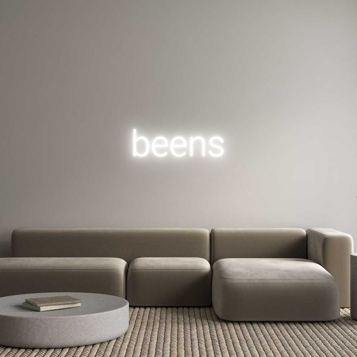 Custom Neon: beens