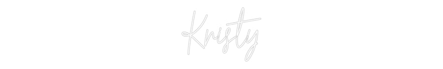 Custom Neon: Kristy