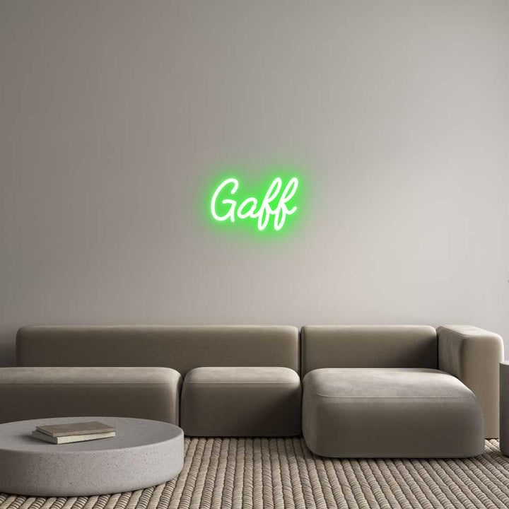 Custom Neon: Gaff