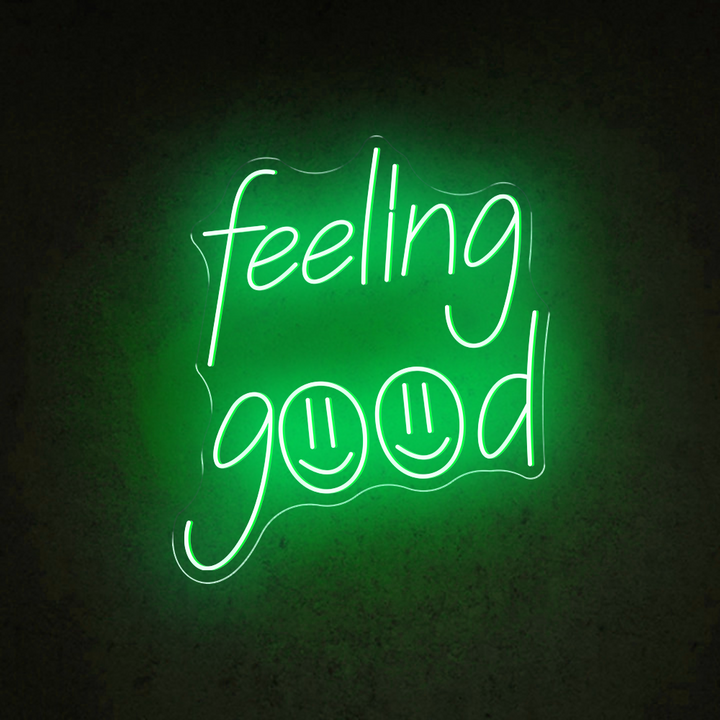 Felling Good - LED Neon Sign