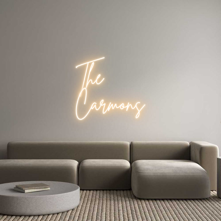 Custom Neon: The 
Carmons