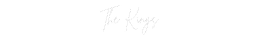 Custom Neon: The Kings