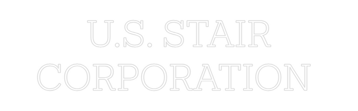 Custom Neon: U.S. STAIR
C...
