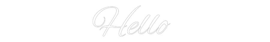 Custom Neon: Hello