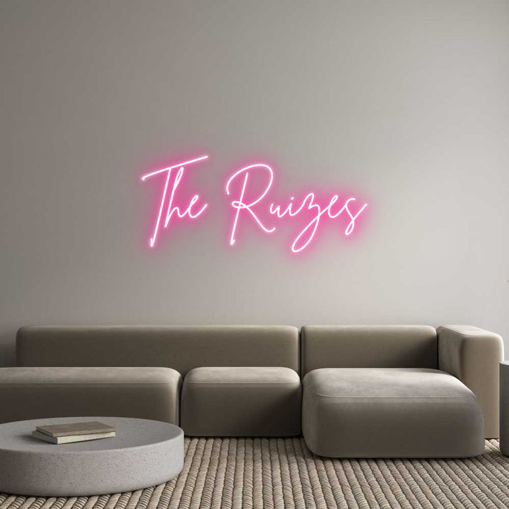 Custom Neon: The Ruizes