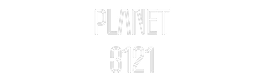 Custom Neon: PLANET
3121