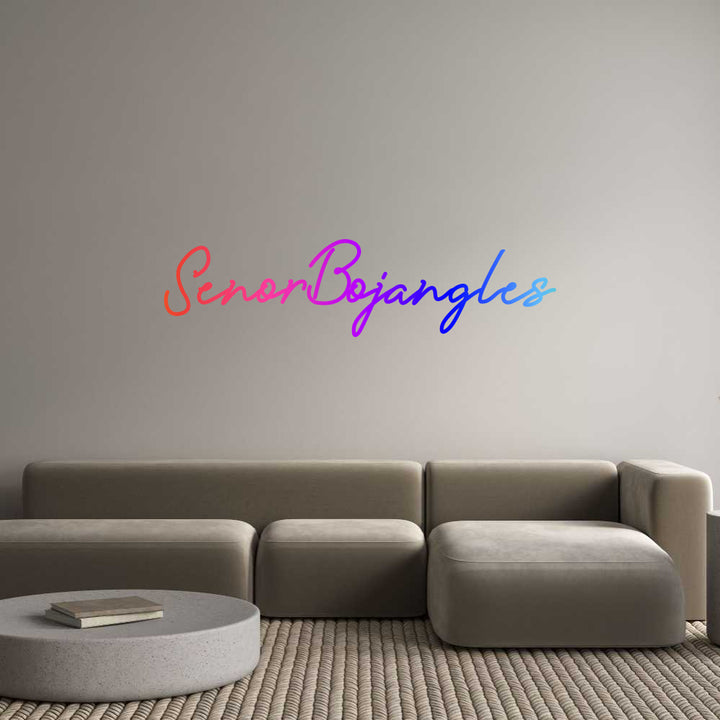 Custom Neon: SenorBojangles