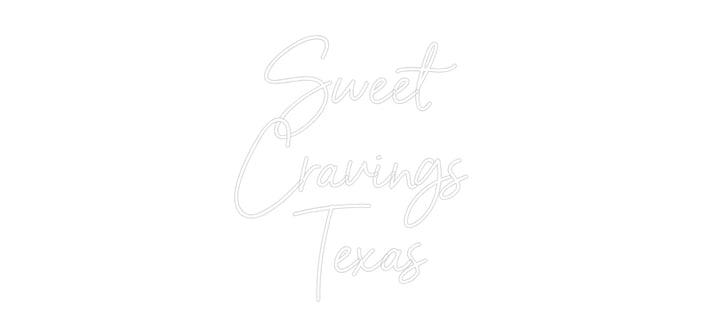 Custom Neon: Sweet
Cravin...