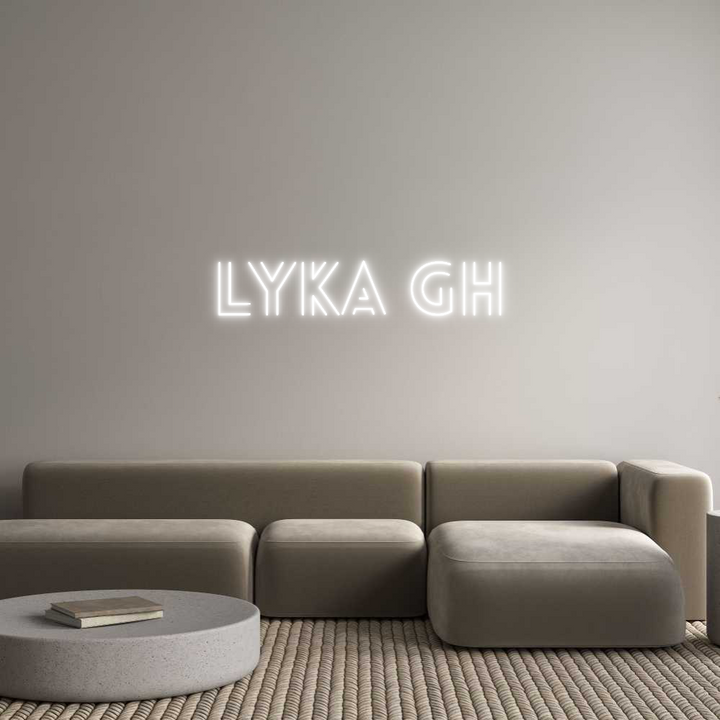 Custom Neon: lyka gh