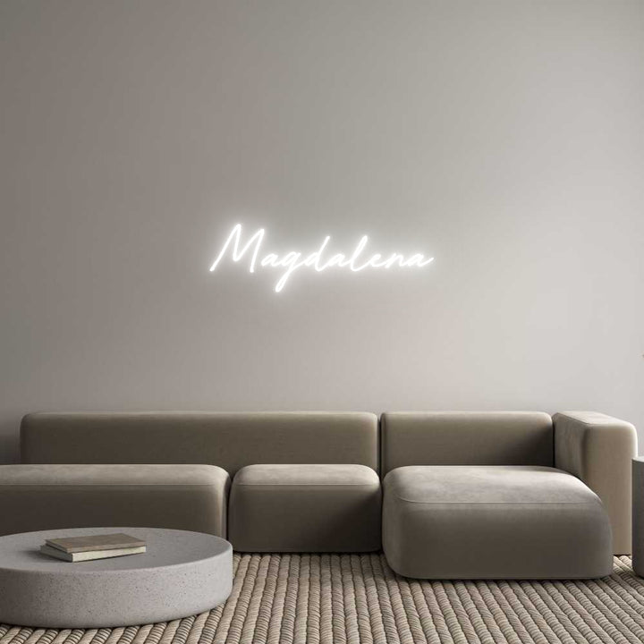 Custom Neon: Magdalena