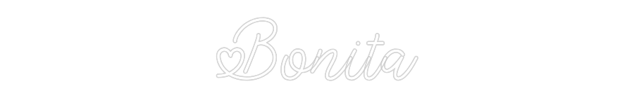 Custom Neon: Bonita