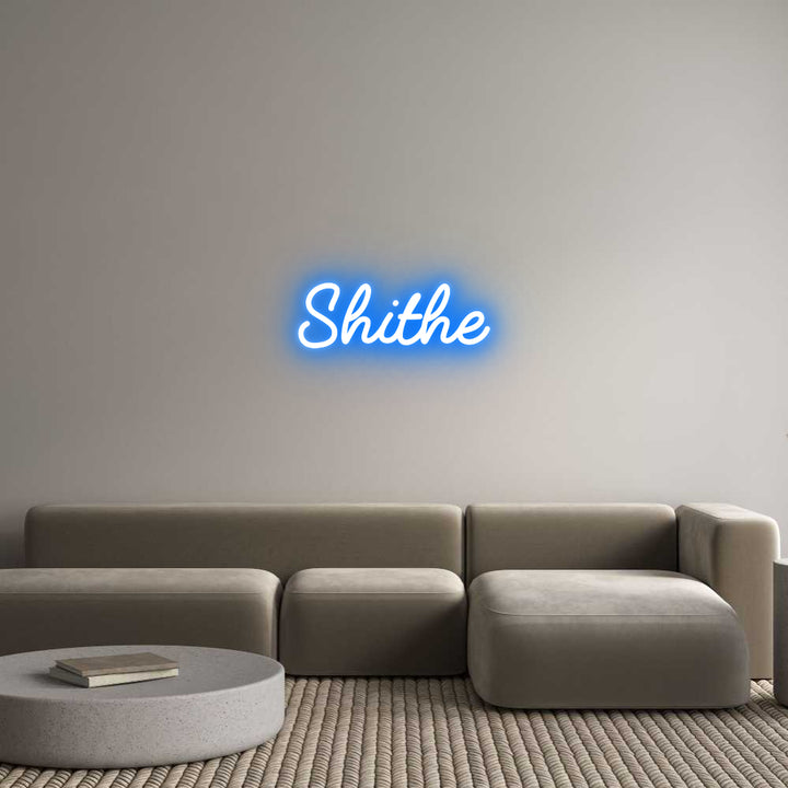 Custom Neon: Shithe