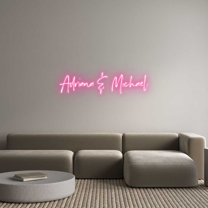 Custom Neon: Adriana & Mic...