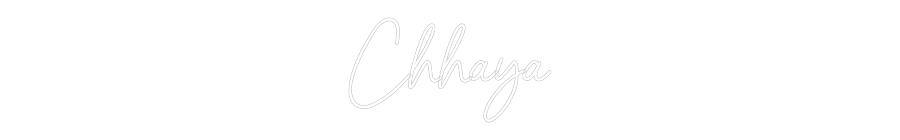 Custom Neon: Chhaya