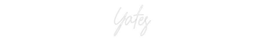 Custom Neon: Yates