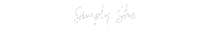 Custom Neon: Simply She