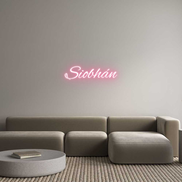 Custom Neon: Siobhán