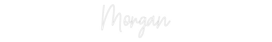 Custom Neon: Morgan