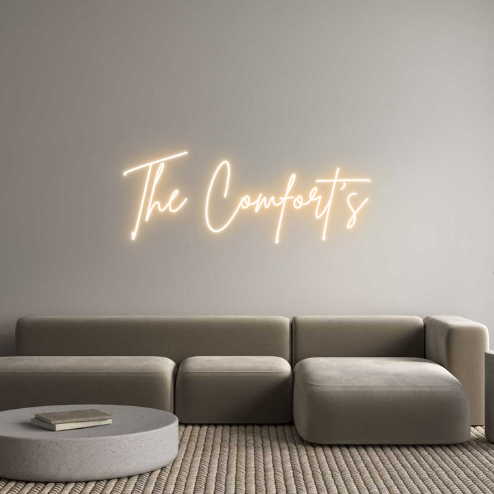 Custom Neon: The Comfort’s