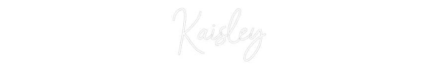 Custom Neon: Kaisley