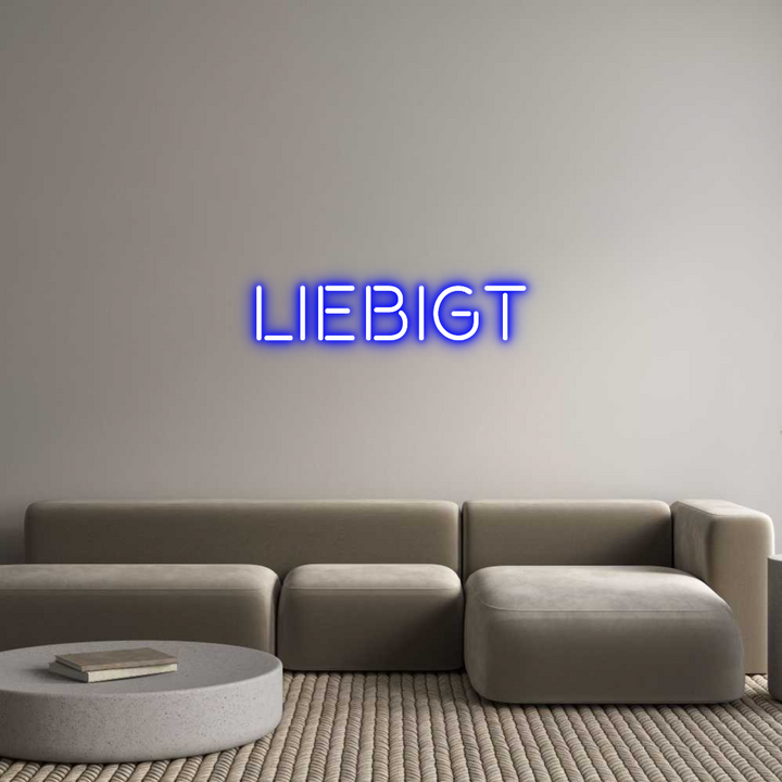 Custom Neon: Liebigt