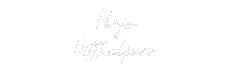 Custom Neon: Pooja
Vittha...