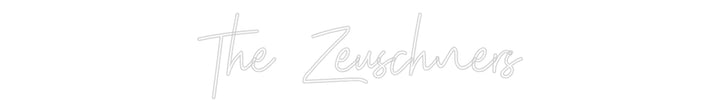 Custom Neon: The Zeuschners