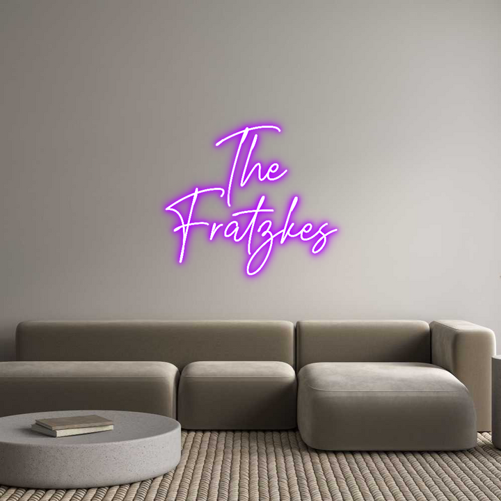 Custom Neon: The
Fratzkes