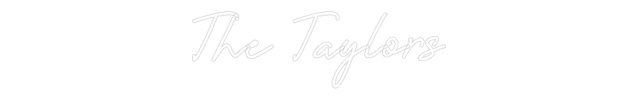 Custom Neon: The Taylors