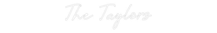 Custom Neon: The Taylors