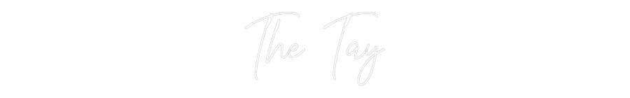 Custom Neon: The Tay