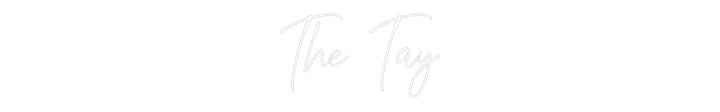 Custom Neon: The Tay