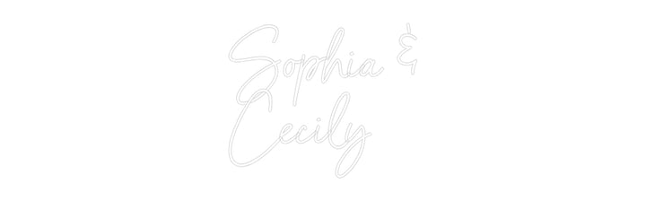 Custom Neon: Sophia &
Cec...