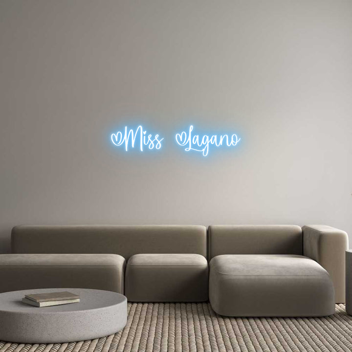 Custom Neon: Miss Lagano