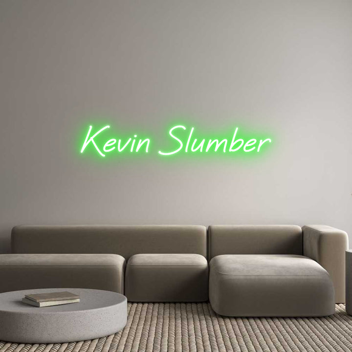 Custom Neon: Kevin Slumber