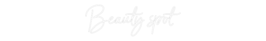 Custom Neon: Beauty spot