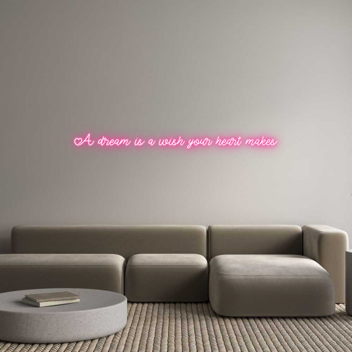 Custom Neon: A dream is a ...