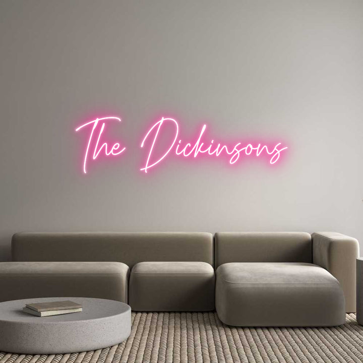 Custom Neon: The Dickinsons