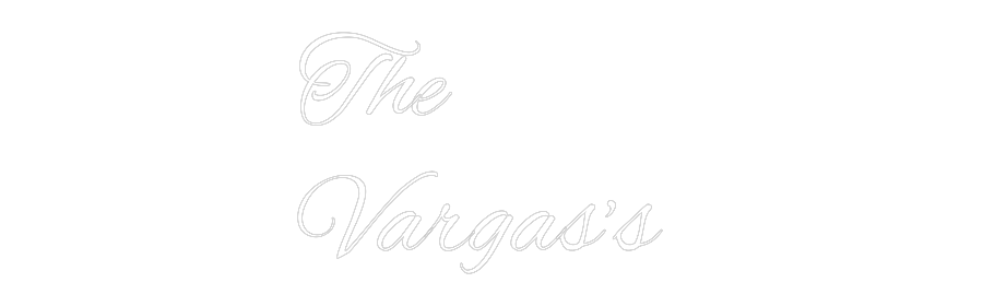 Custom Neon: The
Vargas’s