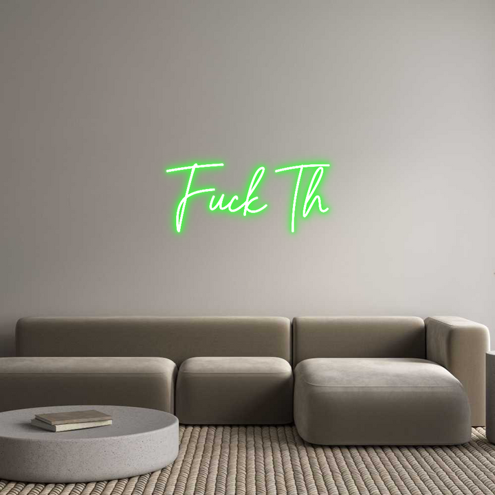 Custom Neon: Fuck Th